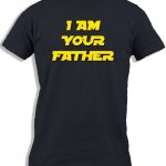 Ay Cabron™ I Am Your Father | Star Galaxy Warrior War | رائع جديد مضحك فكاهة ساخرة Daddy Baba احتفال عيد الأب للرجال