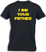 Ay Cabron™ I Am Your Father | Star Galaxy Warrior War | رائع جديد مضحك فكاهة ساخرة Daddy Baba احتفال عيد الأب للرجال