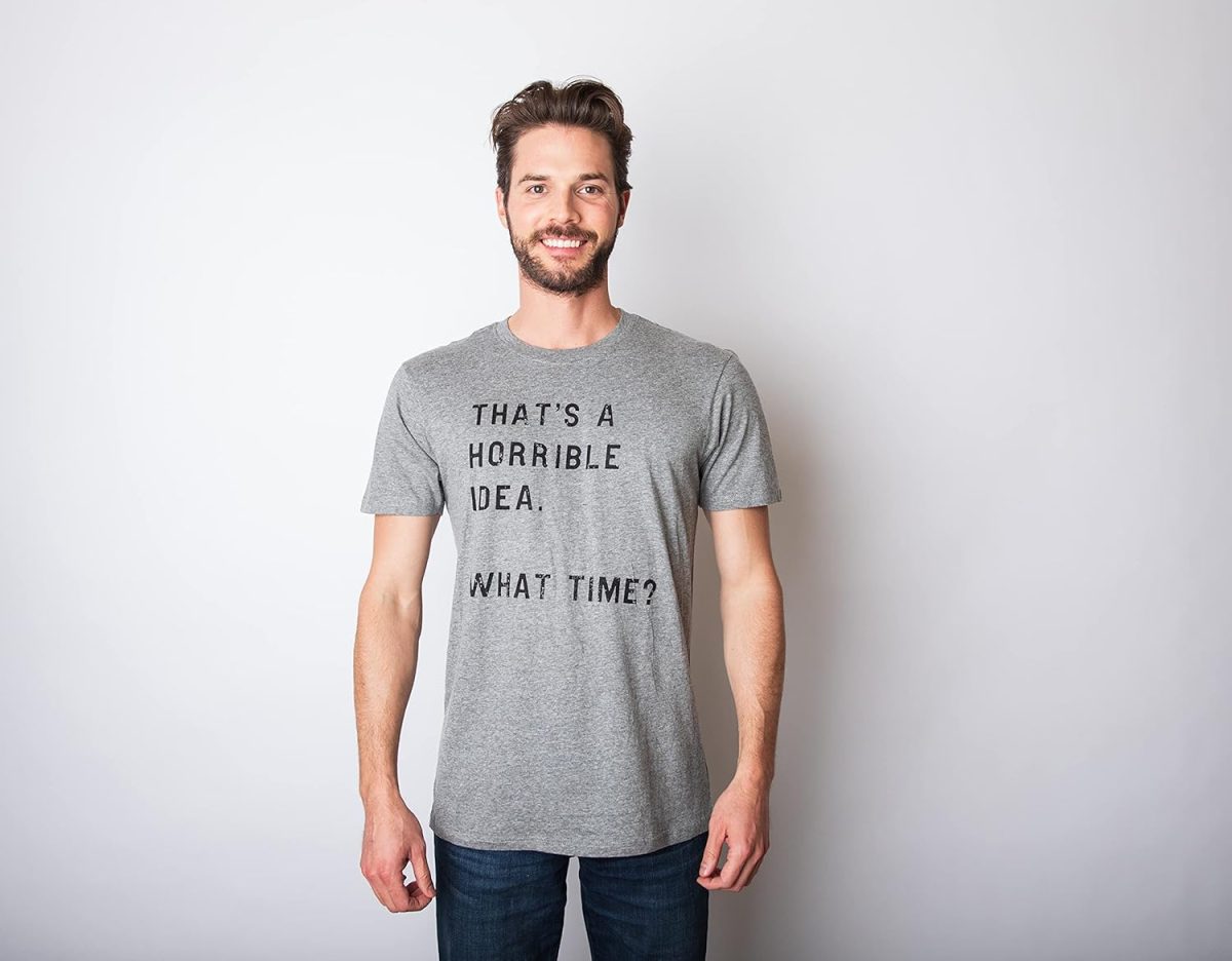 ⁦Crazy Dog Mens T Shirt Thats A Horrible Idea What Time Funny Joke Tee⁩ - الصورة ⁦3⁩