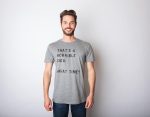 ⁦Crazy Dog Mens T Shirt Thats A Horrible Idea What Time Funny Joke Tee⁩ - الصورة ⁦3⁩