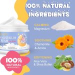 ⁦Pure Magnesium Cream for Kids 150G, Organic Magnesium body Cream for Legs Arms Chest Neck Wrist Thigh, Natural Magnesiums Body Lotion for Gentle Moisturizing, Skin Hydration & Comfort⁩ - الصورة ⁦4⁩
