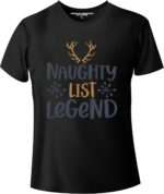 تي شيرت أسطورة القائمة المشاغبة - ليلة الميلاد للرجال أو النساء D-109