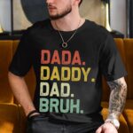 ⁦قميص Dada Daddy Dad Bruh - تي شيرت عيد الأب - قميص الأب من Daughter for Daddy⁩ - الصورة ⁦8⁩